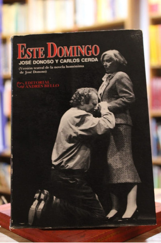 Este Domingo (versión Teatral) - José Donoso