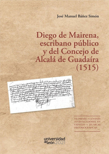 Diego De Mairena Escribano Publico Y Del, De Bañez Simon, Jose Manuel. Editorial Publicaciones Universidad De Leon, Tapa Blanda En Español