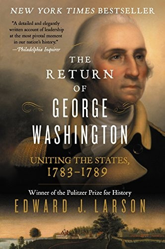 Libro The Return Of George Washington: Uniting The States,