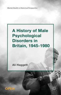 Libro A History Of Male Psychological Disorders In Britai...
