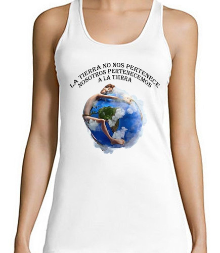 Musculosa Frase La Tierra No Nos Pertenece Hombre