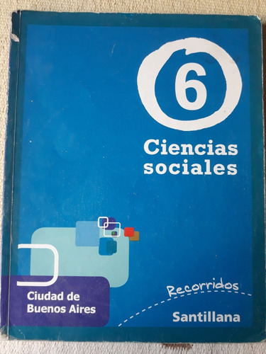 Ciencias Sociales 6 Caba - Recorridos - Santillana