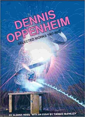Selected Works 1967-90 - Dennis Oppenheim