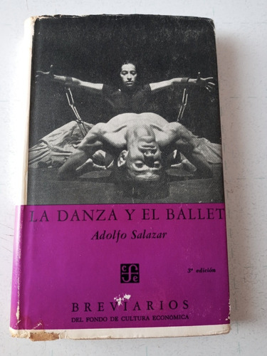 Libro. La Danza Y El Ballet Adolfo Salazar 1955. 