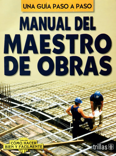 Manual Del Maestro De Obras Artes Y Oficios Trillas