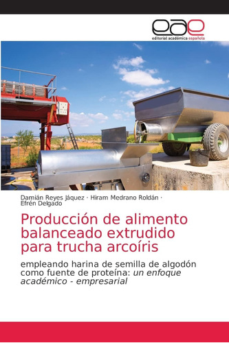 Libro: Producción Alimento Balanceado Extrudido Truc