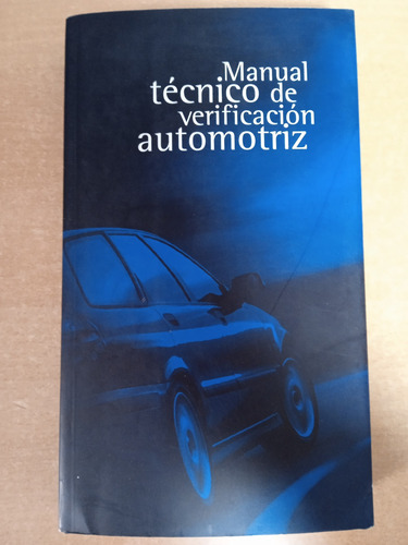 Manual Técnico De Verificación Automotriz (Usado)