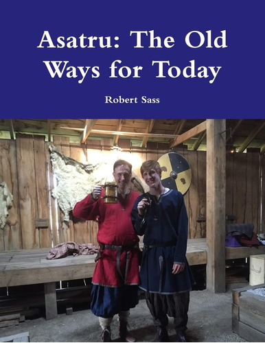 Libro: En Inglés Asatru: The Old Ways For Today