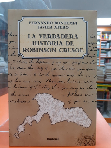 Libro. La Verdadera Historia De Robinson Crusoe - Fernando B