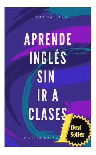 Libro: Aprende Ingles Sin Ir A Clases Edicion Bolsillo :