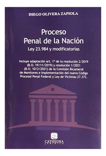 Proceso Penal De La Nacion Ley 23.984 Y Modificatorias  - Ol