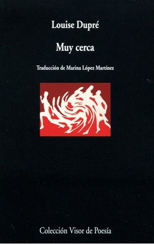 Muy Cerca (bilingue) - Louise Dupré
