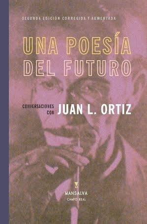 Una Poesia Del Futuro - Ortiz Juan