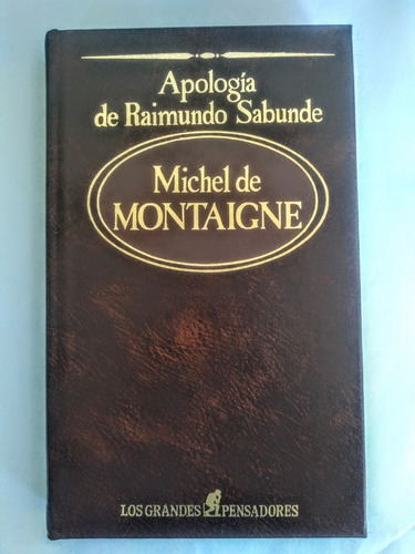 Apologia De Raimundo Sabunde, Michel De Montaigne