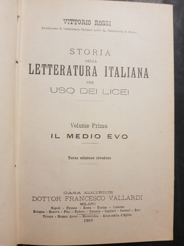 Storia Della Letteratura Italiana. Vittorio Rossi. 51n 319