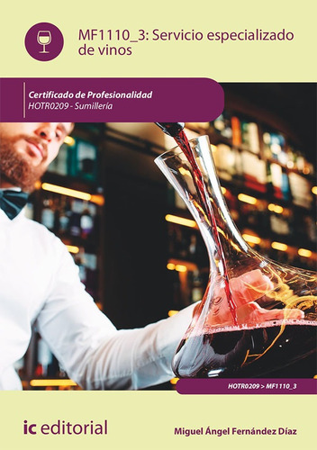 Servicio Especializado De Vinos. Hotr0209 - Sumillería