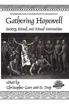 Comprar Libro Gathering Hopewell: Society, Ritual And Ritual Inte...