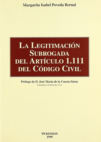 Legitimacion Subrogada Del Articulo 1.111 Del Codigo Civ ...