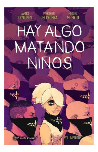 HAY ALGO MATANDO NIÑOS, de James Tynion IV., vol. 2. Editorial PLANETA COMICS, tapa blanda, edición 1 en español, 2022