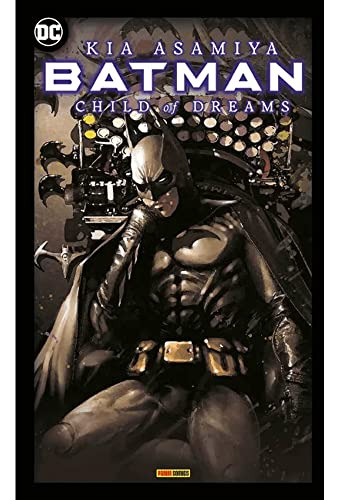 Libro Batman: A Crianca Dos Sonhos De Asamiya, Kia Panini