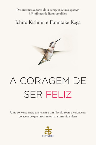 Livro A Coragem De Ser Feliz