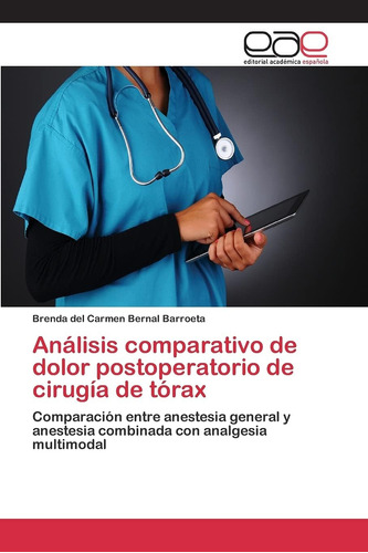 Libro: Análisis Comparativo Dolor Postoperatorio Cirug