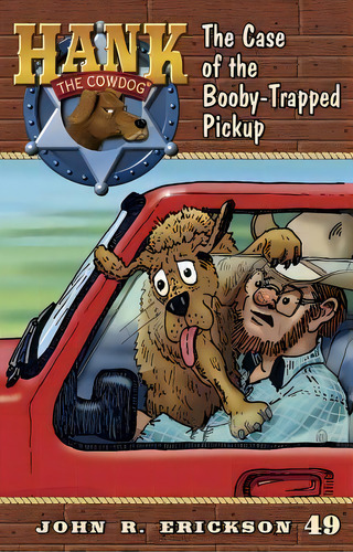 The Case Of The Booby-trapped Pickup, De John R Erickson. Editorial Maverick Books Tx, Tapa Blanda En Inglés