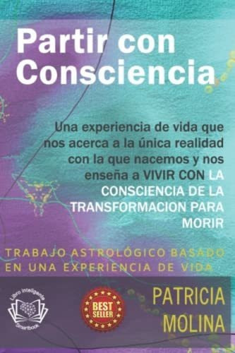 Vivir Con Consciencia: Experiencia Transformadora (edición