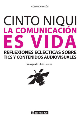 Libro La Comunicaciã³n Es Vida - Niqui Espinosa, Cinto