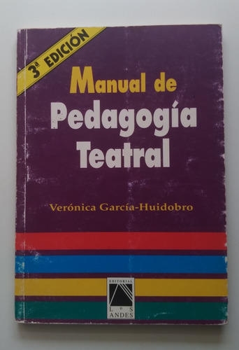 Manual De Pedagogía Teatral Por Verónica García Huidobro. J2
