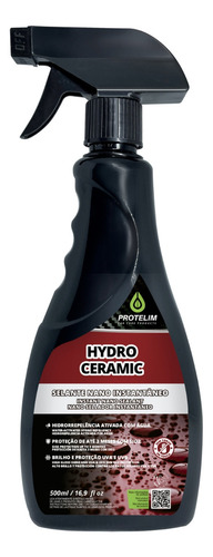 Hydro Ceramic Nano Proteção Brilho Prontouso 500ml Protelim