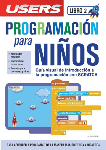 Programacion Para Niños - Libro 2 - Claudio Peña Millahual