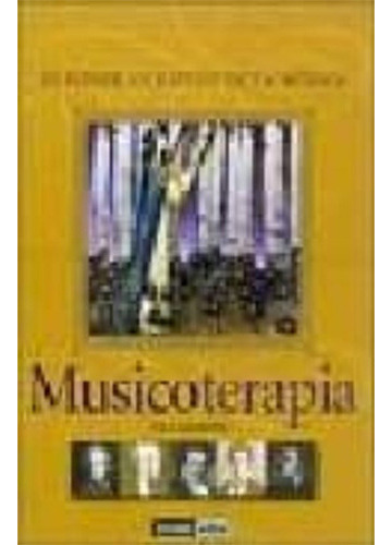 Musicoterapia El Poder Curativo De La Musica, De Lingerman, Hal. Editorial Oceano Ambar, Tapa Blanda En Español