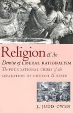 Libro Religion And The Demise Of Liberal Rationalism : Th...