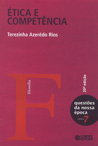 Ética e competência, de Rios, Terezinha Azerêdo. Cortez Editora e Livraria LTDA, capa mole em português, 2017