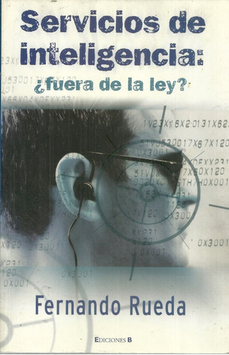 Servicios De Inteligencia Fuera De Ley  Cia Espionaje #10