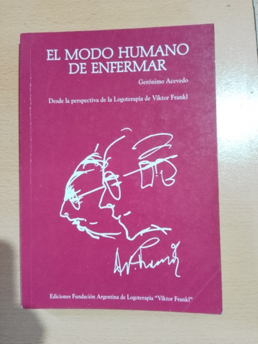 El Modo Humano De Enfermar.         Gerónimo Acevedo