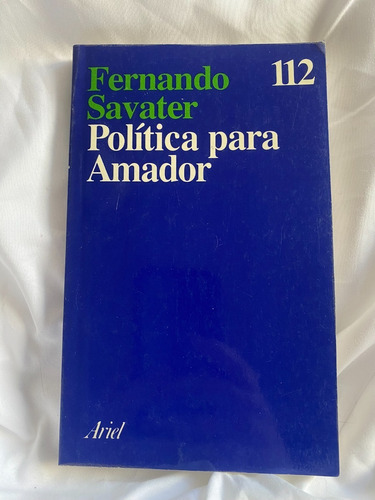 Política Para Amador  Fernando Savater  Ariel