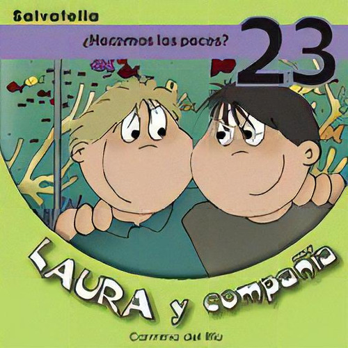 Hacemos Las Paces 23 Laura Y Compaãâia, De Del Rio,carmina. Editorial Salvatella, Tapa Blanda En Español