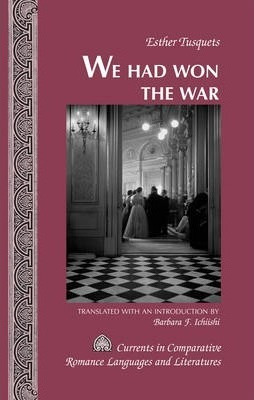 Libro  We Had Won The War  - Esther Tusquets