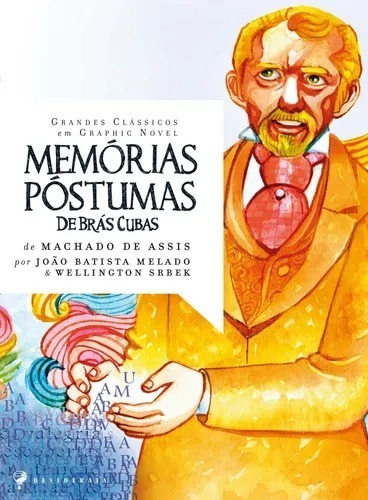 Livro Memórias Póstumas De Brás Cubas Em Graphic Novel