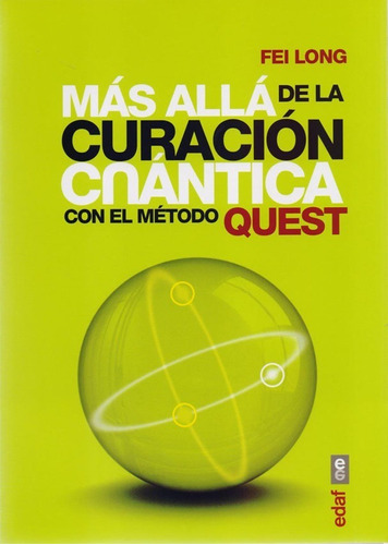 Mas Alla De La Curacion Cuantica - Fei Long Fei Lon