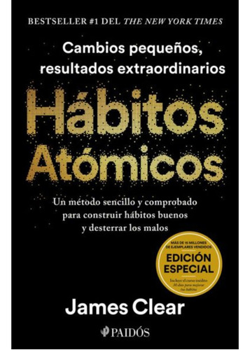 Hábitos Atómicos. James Clear
