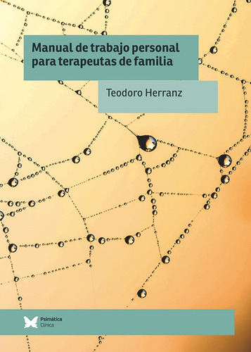 Manual De Trabajo Personal Para Terapeutas De Familia