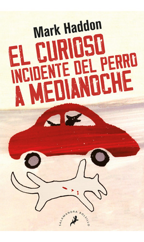 Curioso Incidente Del Perro A Medianoche (bolsillo) - Haddon