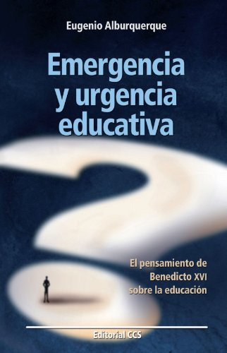Libro Emergencias Y Urgencias Educativa De Eugenio Alburquer
