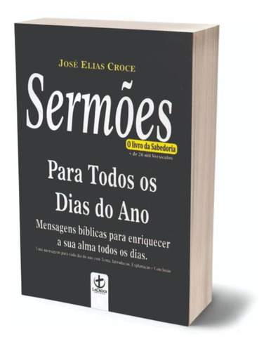 Sermões Para Todos Os Dias Do Ano | José Elias Croce