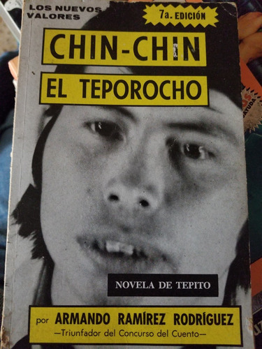 A2 Chin Chin El Teporocho Armando Ramirez Rodríguez (Usado)