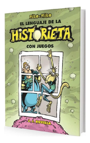 Niko Y Miko. El Lenguaje De La Historieta. - Javier Rovella