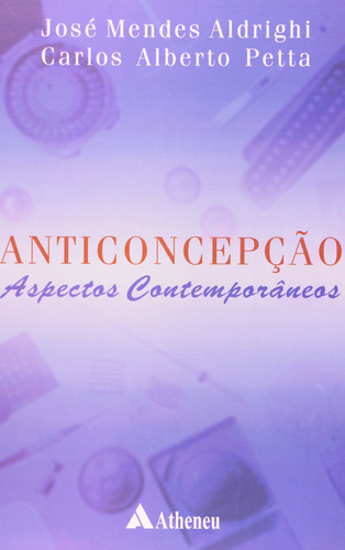 Livro Anticoncepção - Aspectos Contemporâneos